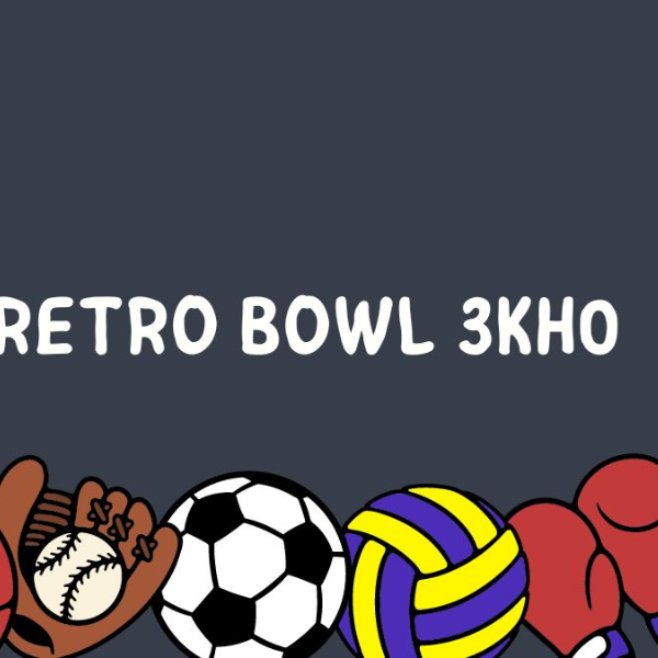 Retro bowl 3kh0 | Introduction, What is, Why…